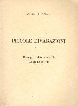 Piccole Divagazioni, Luigi Bennani, Lauro Laureati